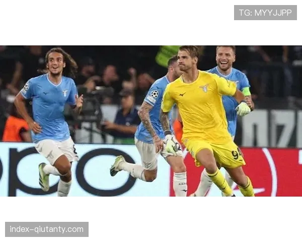 从门将到英雄：普罗韦德尔头球绝平，助拉齐奥抢下一分